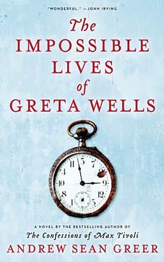 The Impossible Lives of Greta Wells