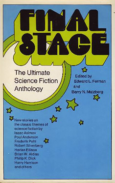 Final Stage:  The Ultimate Science Fiction Anthology