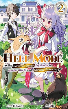 Hell Mode, Vol. 2:  The Hardcore Gamer Dominates in Another World with Garbage Balancing