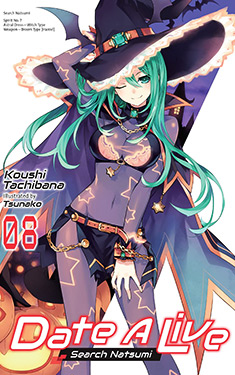 Date A Live, Vol. 8:  Search Natsumi