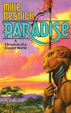 Paradise:  A Chronicle of a Distant World