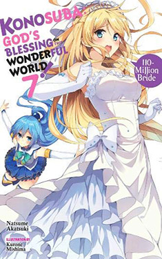 Konosuba: God's Blessing on This Wonderful World!, Vol. 7:  110-Million Bride