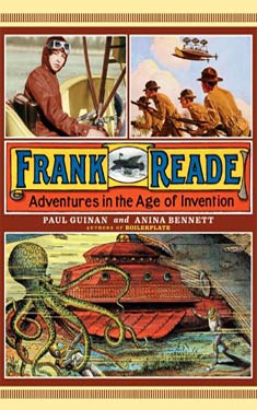 Frank Reade: Adventures in the Age of Invention