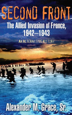 Second Front:  The Allied Invasion of France