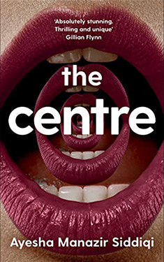 The Centre:  A Novel