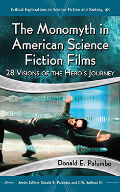 The Monomyth of American Science Fiction Films:  28 Visions of the Hero's Journey