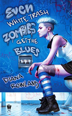 Even White Trash Zombies Get the Blues