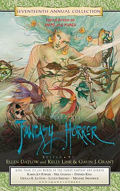 The Year's Best Fantasy and Horror: Seventeenth Annual Collection