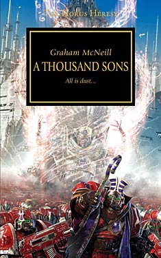 A Thousand Sons:  All is dust…