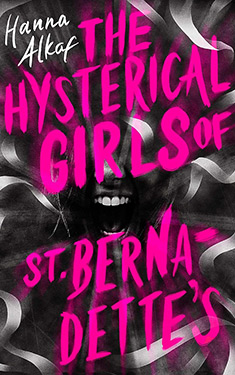 The Hysterical Girls of St Bernadette's