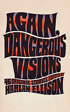 Again, Dangerous Visions