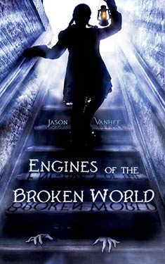 Engines of the Broken World