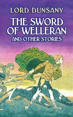 The Sword of Welleran and Other Stories