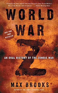 World War Z:  An Oral History of the Zombie War