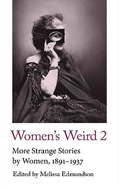 Women's Weird 2:  More Strange Stories by Women