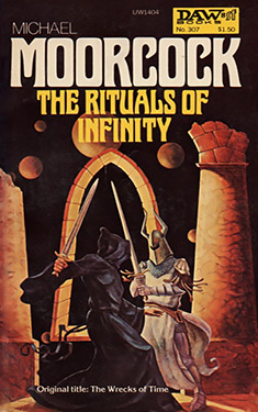 The Rituals of Infinity:  The Wrecks of Time