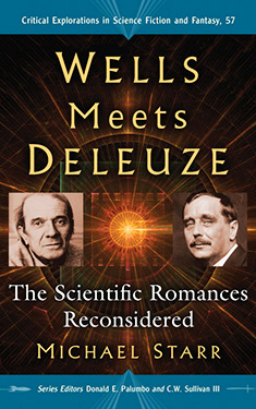 Wells Meets Deleuze:  The Scientific Romance Reconsidered