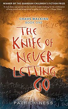 The Knife of Never Letting Go