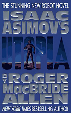 Isaac Asimov's Utopia