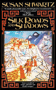 Silk Roads and Shadows