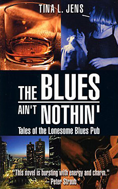 The Blues Ain't Nothin':  Tales of the Lonesome Blues Pub