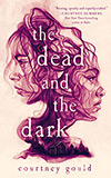 The Dead and the Dark