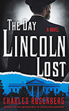 The Day Lincoln Lost