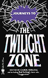 Journeys to the Twilight Zone