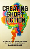 Creating Short Fiction
