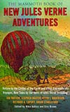 The Mammoth Book of New Jules Verne Adventures: New Tales by the Heirs of Jules Verne