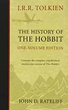 The History of the Hobbit: Revised and Expanded Edition