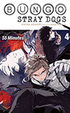 Bungo Stray Dogs, Vol. 4:  55 Minutes