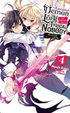 The Greatest Demon Lord Is Reborn as a Typical Nobody, Vol. 4