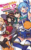 Konosuba: God's Blessing on This Wonderful World!, Vol. 17: God's Blessing on These Wonderful Adventures!