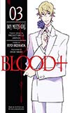 Blood+ 03:  Boy Meets Girl