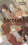 Baccano!, Vol. 11: 1705 The Ironic Light Orchestra