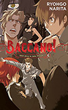 Baccano!, Vol. 8: 1934 Alice in Jails: Prison