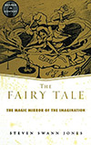 The Fairy Tale: The Magic Mirror of the Imagination