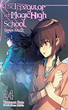 The Irregular at Magic High School, Vol. 24:  Escape Arc I
