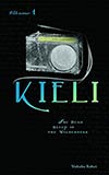 Kieli, Vol. 1: The Deep Sleep in the Wilderness