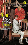 Hell Is Dark with No Flowers, Vol. 3: The Snake-Eating Inn