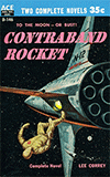 Contraband Rocket / The Forgotten Planet