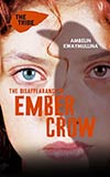 The Disappearance of Ember Crow