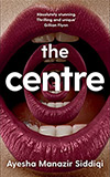 The Centre: A Novel