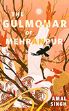 The Gulmohar of Mehranpur