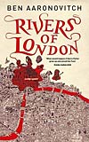Ben Aaronovitch - Rivers Of London (2011)