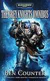 The Grey Knights Omnibus