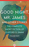 Good Night, Mr. James: And Other Stories