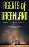 Agents of Dreamland: A Dark Fantasy
