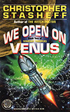 We Open on Venus